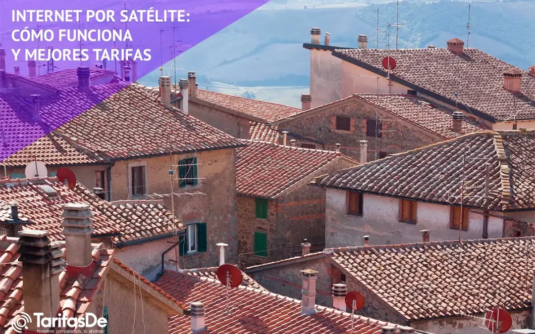 Internet por satélite: las mejores tarifas y todos los detalles
