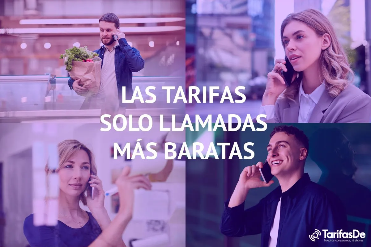 Tarifas solo llamadas más baratas