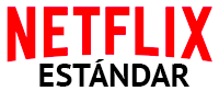 Netflix Estándar