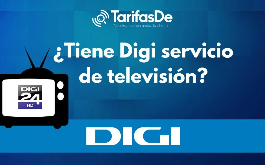 ¿Digi tiene servicio de televisión?