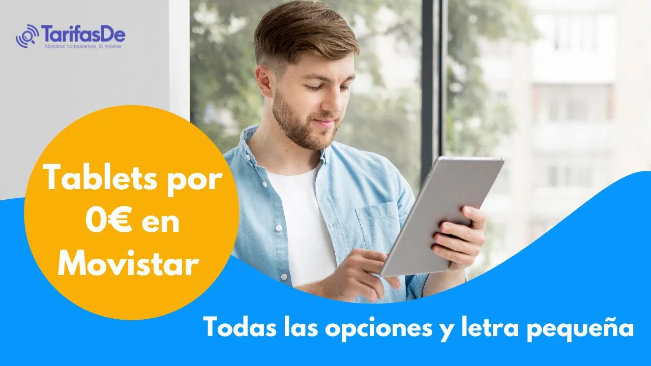 Tablets 0 euros Movistar Tablets 0 euros Movistar