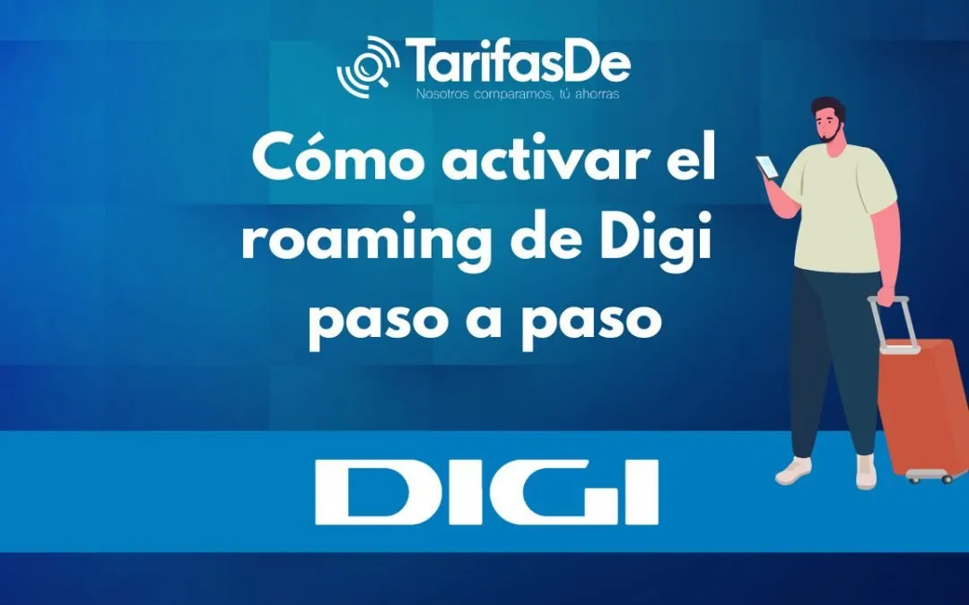 Cómo activar el roaming de Digi paso a paso