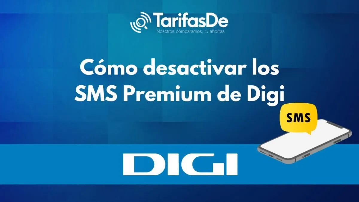 Cómo desactivar los SMS premium de Digi Cómo desactivar los SMS premium de Digi