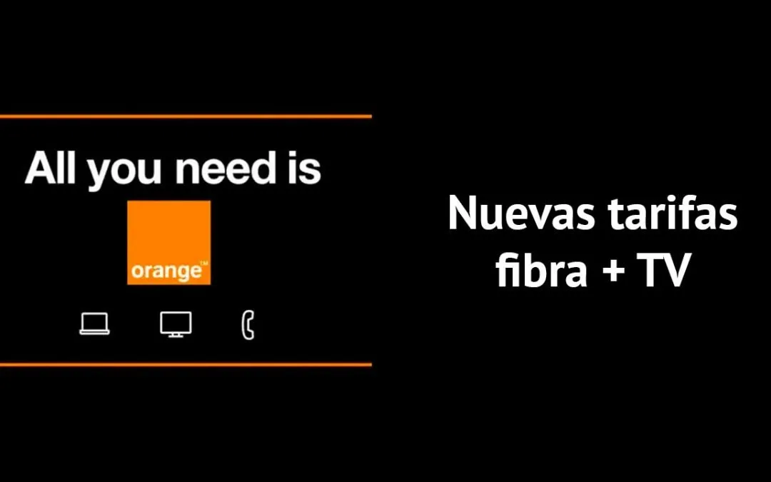 Orange renueva sus tarifas de fibra: 2 euros más al mes a cambio de incluir hasta 90 canales de TV