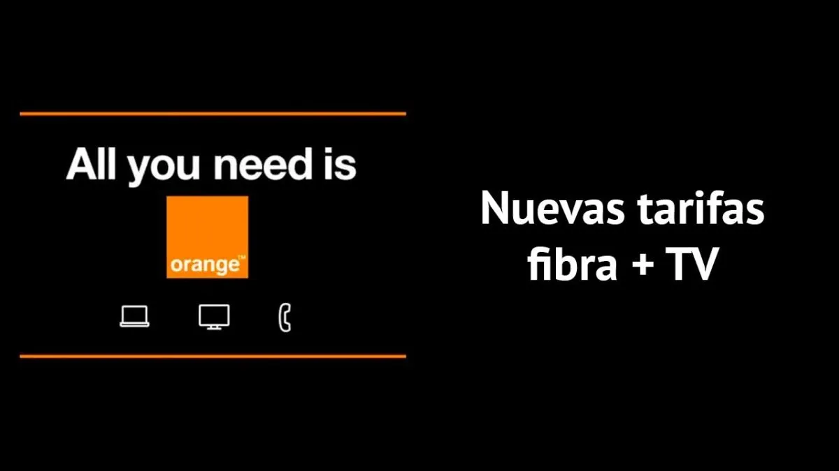 Nuevas tarifas fibra y TV Orange 2023 Nuevas tarifas fibra y TV Orange 2023