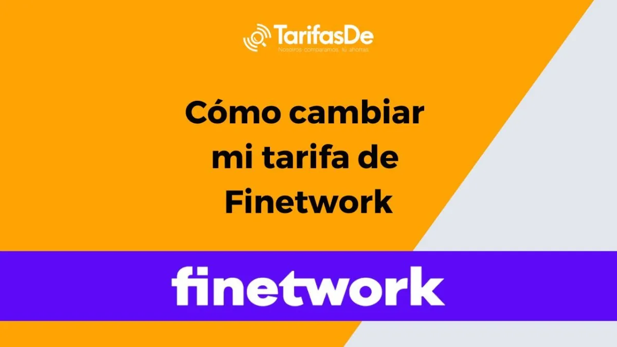 Modificar tarifa Finetwork