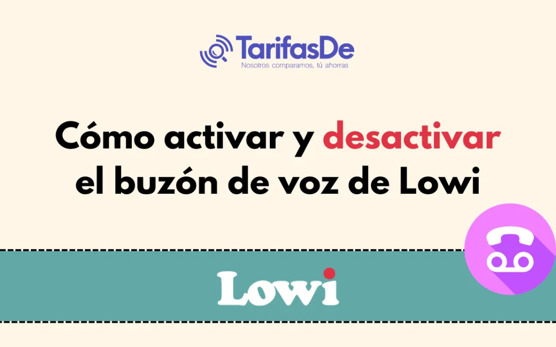 ¿Puedo activar el buzón de voz de Lowi?