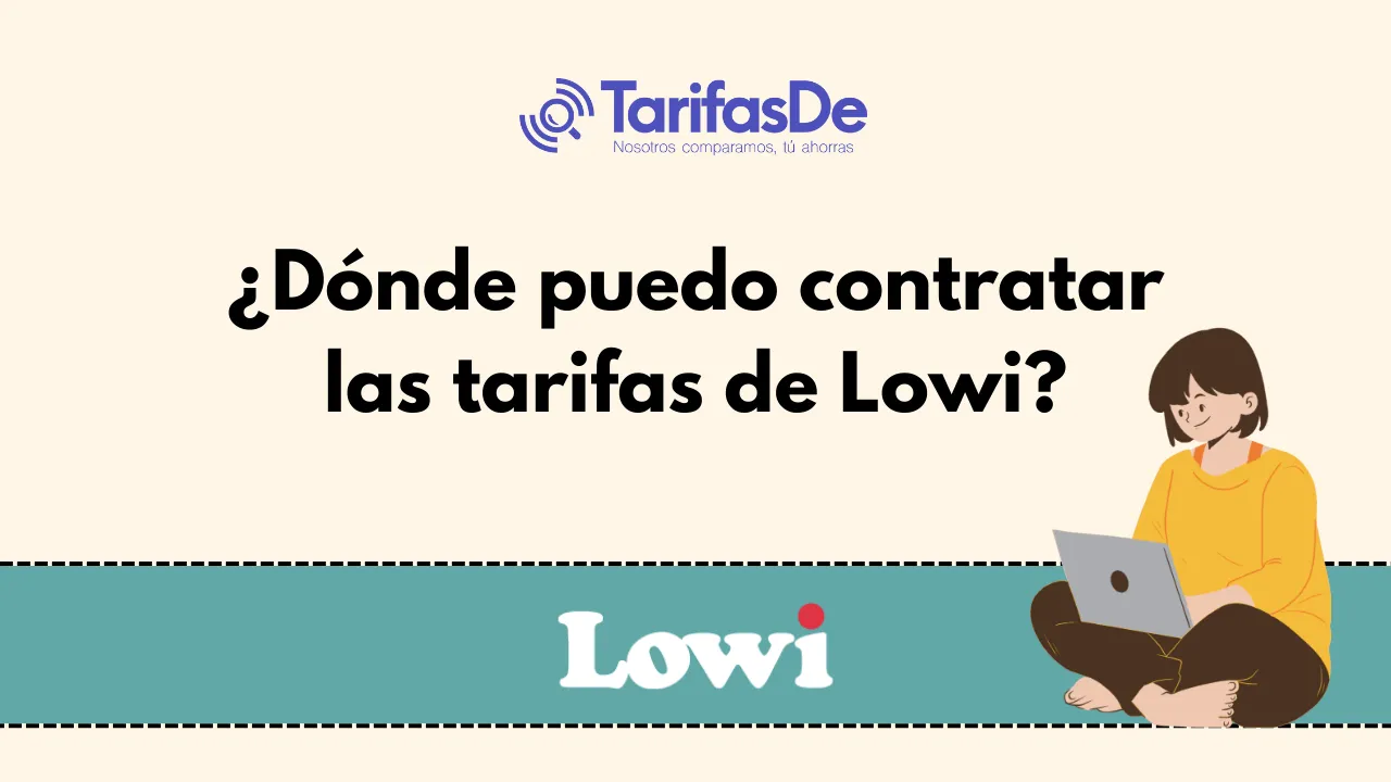 contratar tarifas lowi