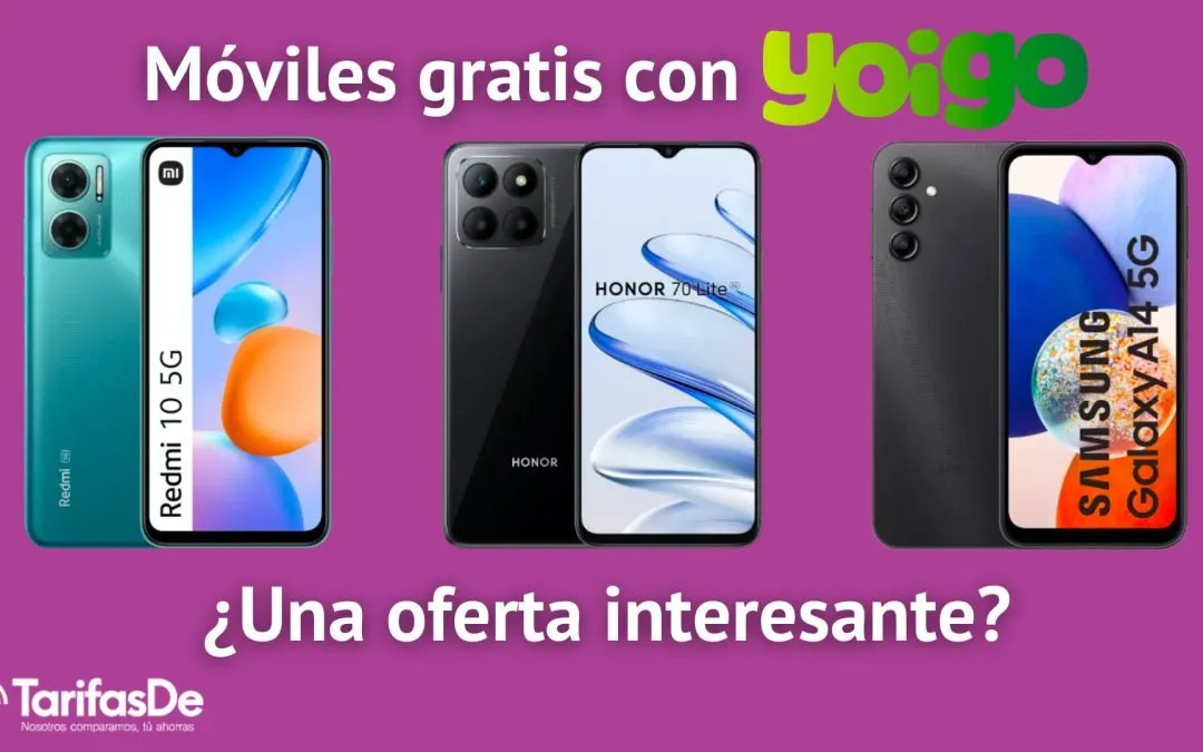 Móviles gratis con Yoigo: modelos disponibles y la letra pequeña