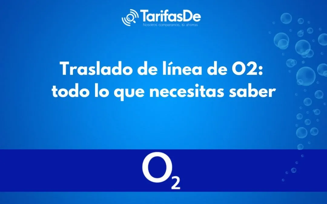 Traslado de línea de O2: todo lo que necesitas saber