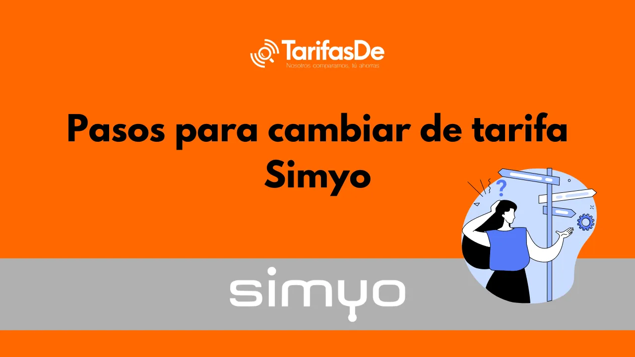 cambiar tarifa simyo cambiar tarifa simyo