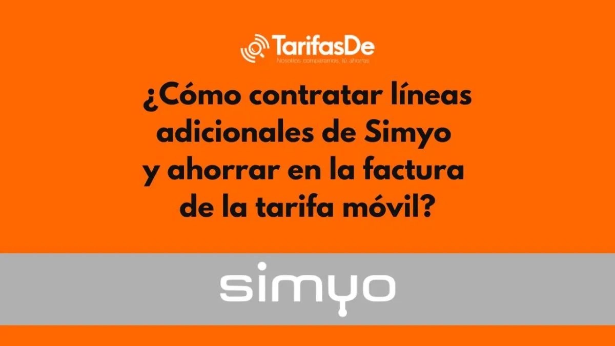 contratar lineas adicionales simyo contratar lineas adicionales simyo