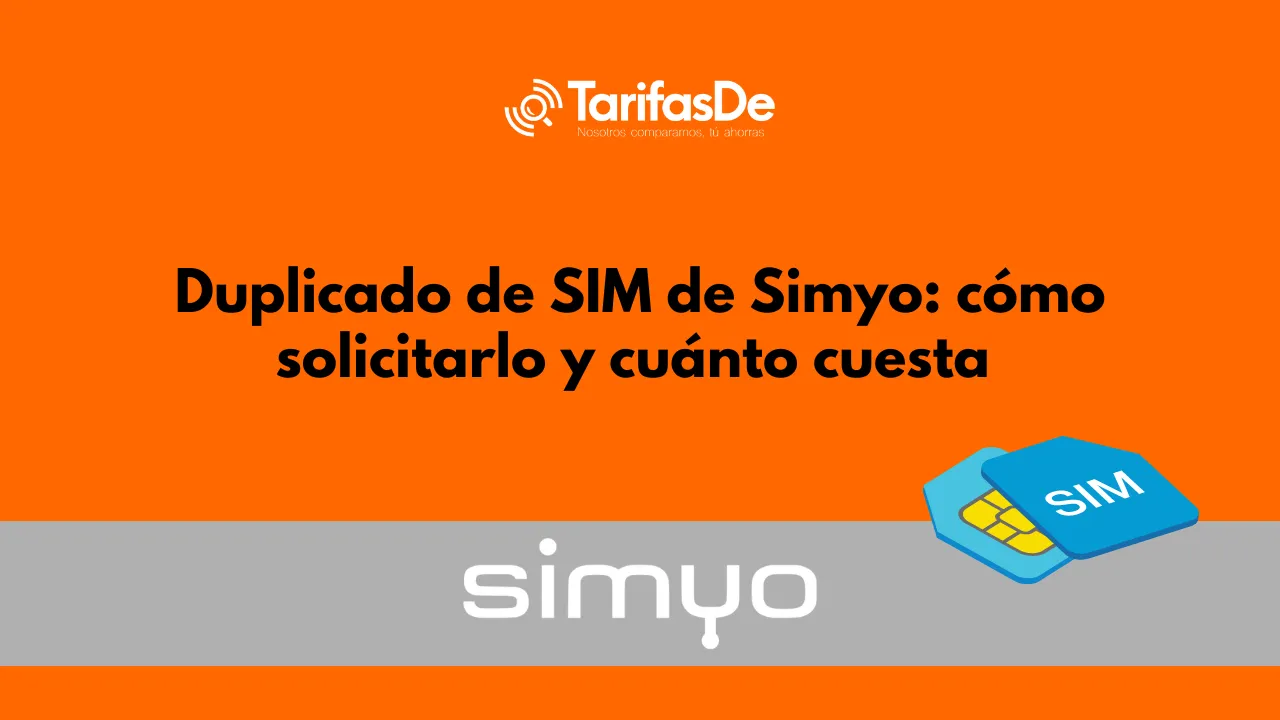 duplicado sim simyo Cómo hacer un duplicado de sim con simyo