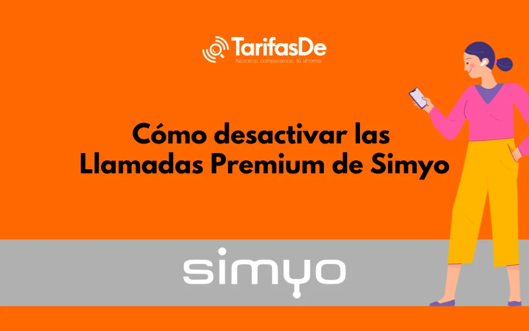 Cómo desactivar las llamadas premium de Simyo