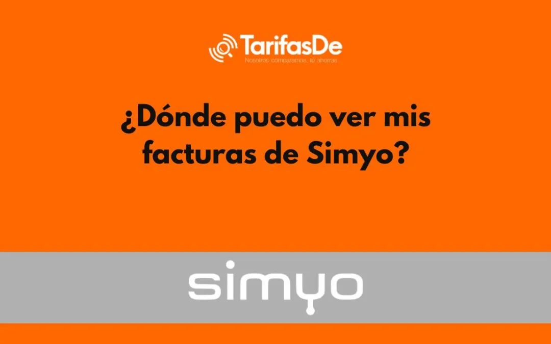 Cómo consultar mis factura de Simyo