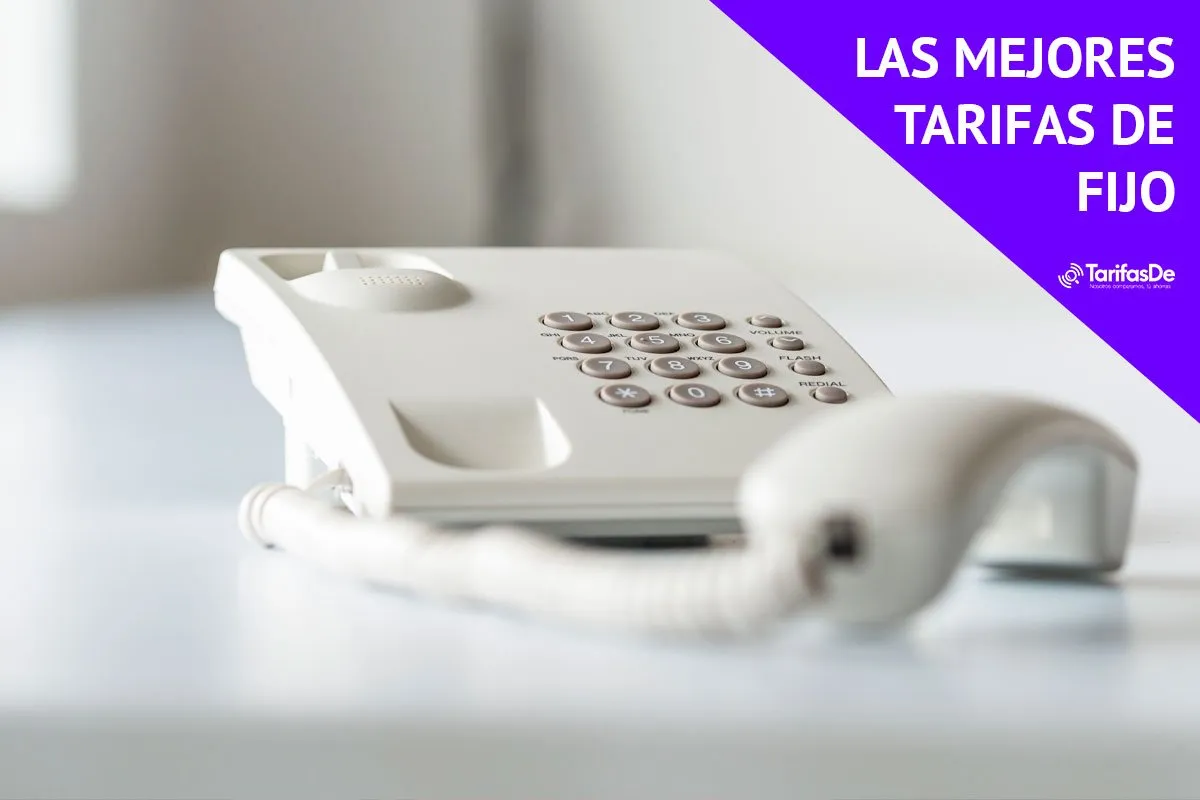 Mejores tarifas solo fijo Mejores tarifas solo fijo