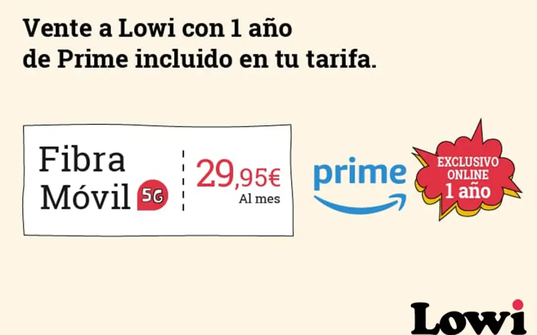 Amazon Prime llega a Lowi: un año gratis para los nuevos clientes de cualquiera de sus packs