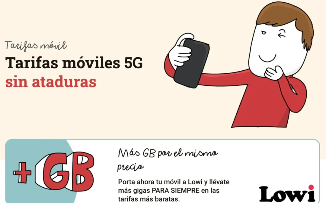 Premio para los que cambien su línea móvil a Lowi: 50 GB por 9,95 euros al mes
