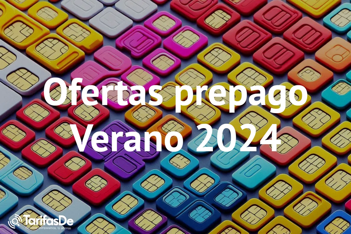 Mejoras tarifas prepago, verano 2024