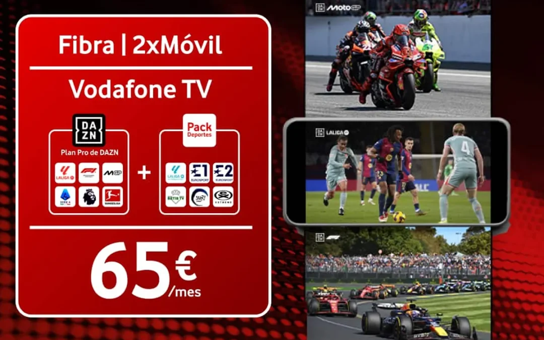 Vodafone quiere atraer a los amantes del deporte con sus nuevos packs con DAZN Pro incluido