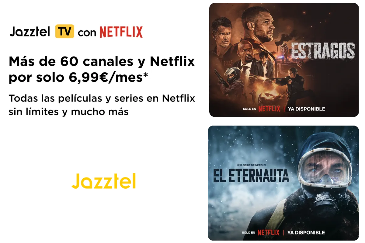Netflix con Jazztel, condiciones