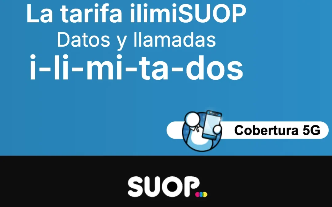 Los datos ilimitados llegan a Suop, acompañados de nuevas tarifas para todos los gustos